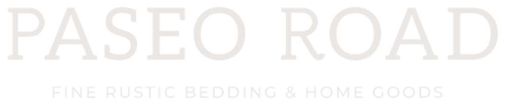 Paseo Road — Fine Rustic Bedding & Home Goods